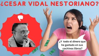 ¿ES CESAR VIDAL NESTORIANO [upl. by Naujad]