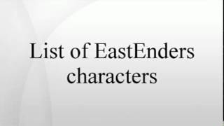 List of EastEnders characters [upl. by Alyse]