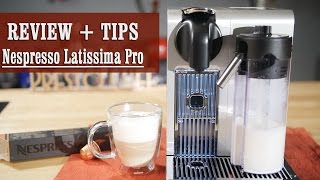 Review  Tips DeLonghi Nespresso Lattissima Pro Espresso Machine [upl. by Ymar89]