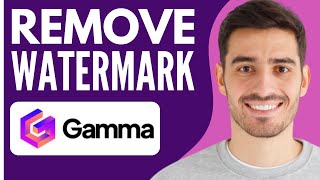 How to Remove Gamma Watermark 2024 [upl. by Ainek]