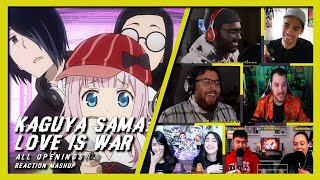 KAGUYA SAMA LOVE IS WAR ALL OPENINGS  REACTION MASHUP😱 [upl. by Kumagai]