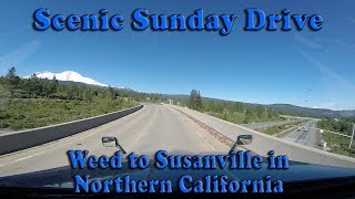 WEED TO SUSANVILLE IN NORTHERN CALIFORNIA  SCENIC SUNDAY DRIVE [upl. by Kettie]