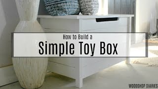 How to Build a Simple Toy Box [upl. by Nola]