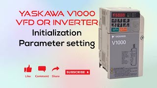 Yaskawa V1000 Inverter Initialization and Parameter Setting  VFD Programming  FlowChart [upl. by Llehctim]