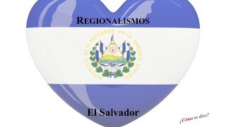 Regionalismos  El Salvador [upl. by Ithaman]