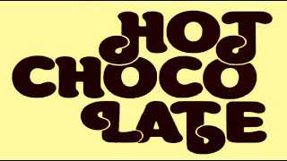 Hot Chocolate  Every 1s a Winner Remastered Hq [upl. by Linet]