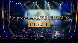 B’z  DVD amp Bluray「LIVE FRIENDS」DIGEST [upl. by Regine]