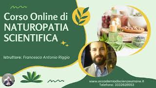 VIDEOCORSO INTRODUZIONE ALLA NATUROPATIA SCIENTIFICA [upl. by Carce]