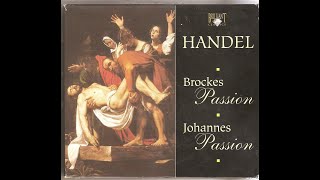 Georg Friedrich Händel 16851759Brockes Passion Nicholas McGegan Johannes Passion Pál Nëmeth [upl. by Dleifyar]