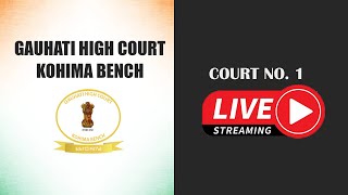 25012023  GAUHATI HIGH COURT KOHIMA BENCH  COURT NO 1  LIVE STREAMING [upl. by Yenaiv]