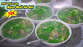 Đi Ăn Quán Phở Lâu Đời Ngon Nhất Hà Nội  Food Tour Hà Nội [upl. by Nlocnil]