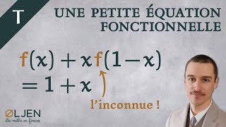 EXO11 Une initiation aux équations fonctionnelles Exercice [upl. by Amsden512]