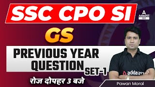 SSC CPO 2022  SSC CPO GS by Pawan Moral  Previous year Question Set 1 [upl. by Arakawa]