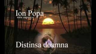 Ion Popa  Distinsa Doamna [upl. by Coulombe]