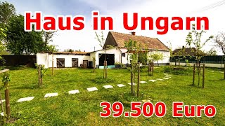 GÜNSTIGES HAUS IN UNGARN 39500 EURO [upl. by Oaoj781]