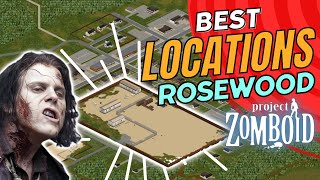 Top 5 Best Base Locations ROSEWOOD Project Zomboid [upl. by Tirzah]