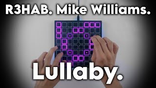 R3HAB x Mike Williams  Lullaby  Matrix Pro Cover [upl. by Anayi801]