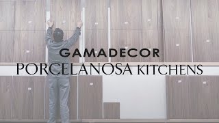 GAMADECOR  PORCELANOSA KITCHENS [upl. by Leunamesoj612]