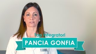 Pancia Gonfia I migliori integratori e rimedi naturali per il gonfiore intestinale [upl. by Anitsud]