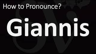 How to Pronounce Giannis CORRECTLY [upl. by Hajidahk]