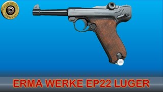 ERMA WERKE EP22 LUGER [upl. by Adnuahsor926]