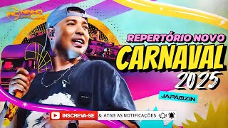 JAPÃOZIN  REPERTÓRIO ATUALIZADO  CARNAVAL 2025  QUALIDADE PRA PAREDÃO  ​⁠NINHOCDs [upl. by Eivod635]