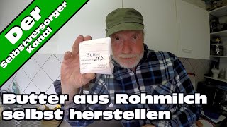 Butter aus Rohmilch selbst herstellen [upl. by Meredi]