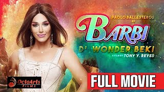 BARBI D WONDER BEKI 2017  Full Movie  Paolo Ballesteros Joey De Leon Ejay Falcon [upl. by Jauch]