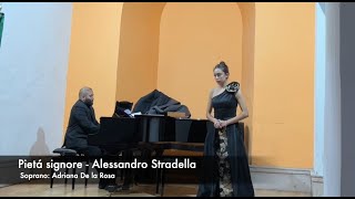 Pietá signore  Alessandro Stradella by Adriana De La Rosa [upl. by Eldred251]