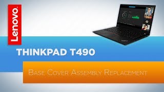 ThinkPad T490 Laptop Base Cover Assembly Replacement [upl. by Rihana]