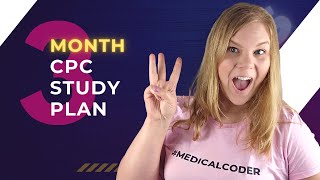 Become a CPC in 3 Months  Study Plan  From Beginner to Certified Medical Coder [upl. by Adleremse]