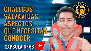 CHALECOS SALVAVIDAS ASPECTOS QUE NECESITAS CONOCER [upl. by Orbadiah]