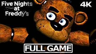 FIVE NIGHTS AT FREDDYS Full Gameplay Walkthrough  No Commentary 【FULL GAME】4K Ultra HD [upl. by Jackelyn]