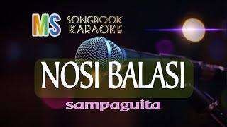 NOSI BALASI sampaguita karaoke [upl. by Ennayhc]