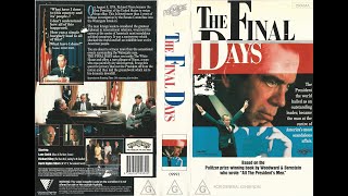 The Final Days Australian VHS Closing RoadshowPremiere 1992 [upl. by Aerdno304]