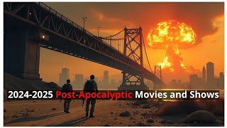 10 PostApocalyptic Movies and Series of 20242025 – What’s Worth Watching [upl. by Cochard832]