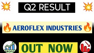 AEROFLEX INDUSTRIES LTD  Q2 RESULT 2025  AEROFLEX INDUSTRIES RESULT  aeroflex nifty50 result [upl. by Crooks]