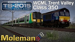 TS2015  WCML Trent Valley  Class 350 Desiro [upl. by Atilegna]