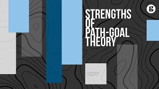 Strengths of PathGoal Theory [upl. by Anora538]