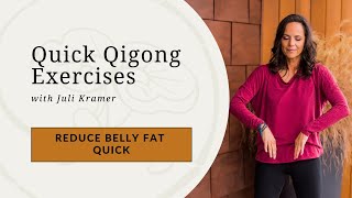 Reduce Belly Fat Quick Qigong Exercise [upl. by Ynohtnaleahcim]