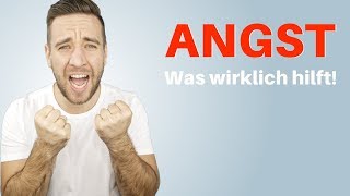 Angst überwinden Einfache Selbsthilfe [upl. by Laddie]