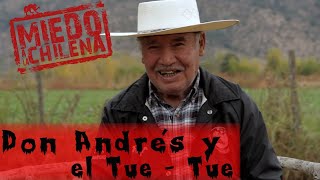 🇨🇱😈quotDON ANDRÉS y el TUETUEquot 6 MIEDO A LA CHILENA🇨🇱😈 [upl. by Jillian]