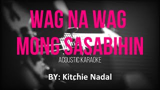 Wag na wag mong sasabihin1 [upl. by Haidedej]