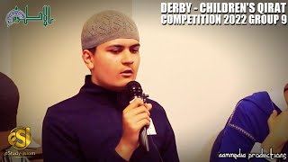 Group 9 • Childrens Qirat Competition Derby 2022 [upl. by Massimiliano535]