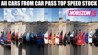 Forza Horizon 5  All Cars From Car Pass Top Speed Test Stock  Forza Horizon 5 Top Speed Videos [upl. by Leval]