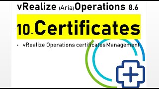 10 Course VMwareAriaOperation 8XCertificate Management بالعربي [upl. by Shepley484]