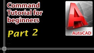 Autocad 2018  Command Tutorial for beginners  PART 2 [upl. by Siednarb]