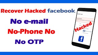 How to Recover Hacked Facebook Account Recover Any Facebook Account हैक भएकाे Facebook कसरी लिने [upl. by Aliuqaj]