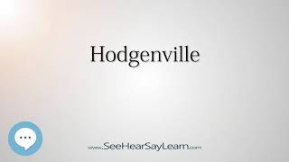 Hodgenville How to Pronounce Cities of the World💬⭐🌍✅ [upl. by Arianne]