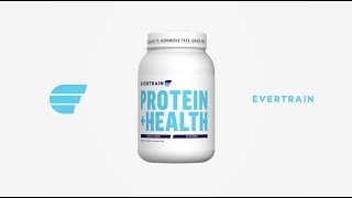 EVERTRAIN PROTEIN  HEALTH [upl. by Nerat]